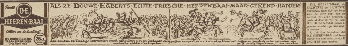 717140 Advertentie in de vorm van een stripverhaaltje van Ton van Tast over de riddertijd, voor Douwe Egberts ...